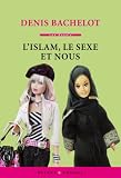 L'islam, le sexe et nous