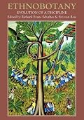 Ethnobotany: Evolution of a Discipline