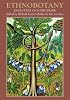 Ethnobotany: Evolution of a Discipline