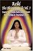 Reiki the Ultimate Guide, Vol. 3: Learn New Reiki Aura Attunements Heal Mental & Emotional Issues
