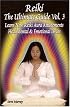 Reiki the Ultimate Guide, Vol. 3: Learn New Reiki Aura Attunements Heal Mental & Emotional Issues