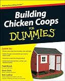 Building Chicken Coops For Dummies Building Chicken Coops For Dummies