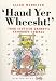 Haud Yer Wheesht: Your Scottish Granny's Favorite Sayings
