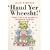 Haud Yer Wheesht: Your Scottish Granny's Favorite Sayings