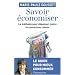 Savoir Economiser, la m�thode pour d�penser moins et consommer mieux