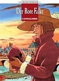 Produkt-Bild: Der rote Falke: Cothias, Patrick; Venanzi, Marco, Bd.10 : Auf ein Glas, Kamerad