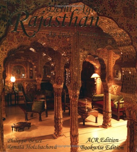 City Travel Guides Discounted  Livres : Rajasthan - Dehli - Agra : An Indo-Muslim Lifestyle