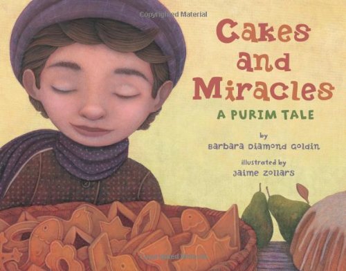 Cakes and Miracles : A Purim Tale