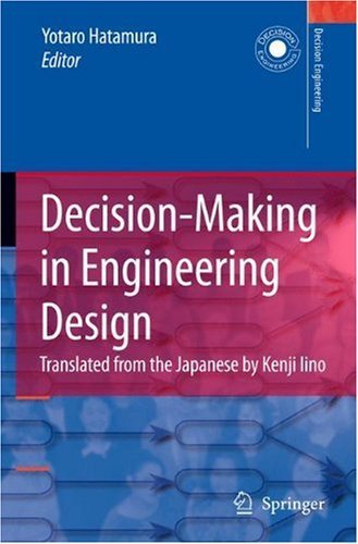 Decision-Making in Engineering Design (Decision Engineering)
