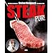 Steak pur!