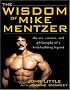 The Wisdom of Mike Mentzer