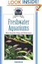 Freshwater Aquariums: Basic Aquarium Setup and Maintenance (Fish Keeping Made Easy)