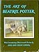 The Art of Beatrix Potter