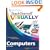 Teach Yourself VISUALLY Computers (Teach Yourself VISUALLY (Tech))