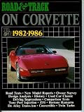 Road & Track On Corvette 1982-1986