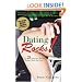 Dating Rocks!: The 21 Smartest Moves Women Make for Love
