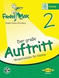 Produkt-Bild: DER FIEDELMAX Der gro&szlig;e Auftritt Band 2 (+CD) mit Bleistift -- Vorspielst&uuml;cke f&uuml;r junge Streicher - der Spielband mit tollen abwechslungsreichen Spielst&uuml;cken passend zur Schule - von Andrea Holzer-Rhomberg (Noten/sheet music)