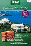 ROMANA EXKLUSIV Band 0179: WIEDERSEHEN AUF DEN BERMUDAS / EIN PARADIES DER LEIDENSCHAFT / LIEBE IM SPIEL /