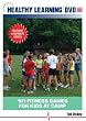 101 Fitness Games for Kids at Camp