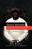  : Painful Memories of Other People's Decisions