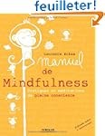 Manuel de Mindfulness : Pratiques et...