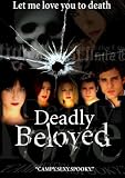 Deadly Beloved