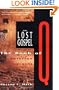 The Lost Gospel: The Book of Q and Christian Origins