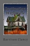 Destination Frightville: 13 U.S. Haunts to Visit If You Dare