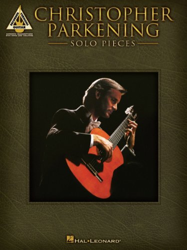 Christopher Parkening - Solo Pieces Songbook