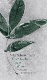 &Uuml;ber Nacht ist es Winter: Gedichte - Silke Scheuermann