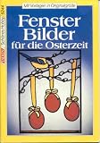 Produkt-Bild: Fensterbilder f&uuml;r die Osterzeit