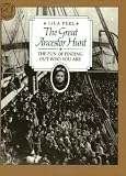 The Great Ancestor Hunt: The Fun of Finding Out Who You Are (Clarion Nonfiction)