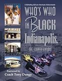  : Who's Who in Black Indianapolis: Celebrating African-American Achievements