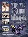 Books : Who's Who in Black Indianapolis: Celebrating African-American Achievements