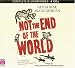 Not the End of the World (Audio CD)