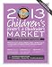 Children's Writer's & Illustrator's Market 2013