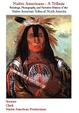 NATIVE AMERICANS - A TRIBUTE