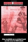 American Extremism: History, Politics and the Militia Movement (Extremism and Democracy)