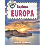 Explora Europa (Explora Los Continentes / Explore the Continents) (Spanish Edition)