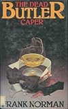 The dead butler caper