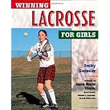 winning lacrosse for girls winning sports for girls