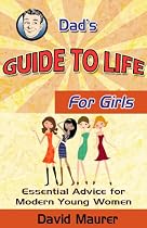 Dad's Guide To Life For Girls-From Free Kindle Books Library