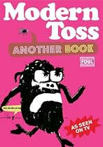 Modern Toss: Another Book: featuring Mister Tourette