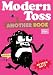 Modern Toss: Another Book: featuring Mister Tourette