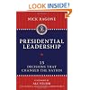 Presidential Leadership: 15 Decisions That Changed the Nation
