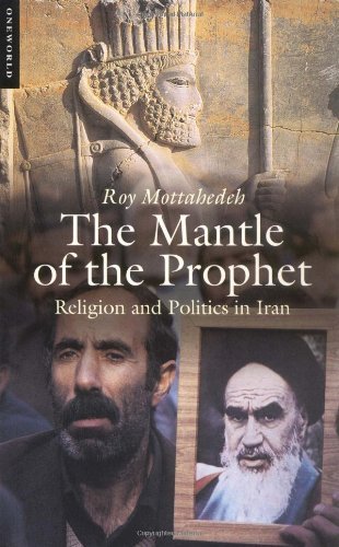 The Mantle of the Prophet by Roy Mottahedeh (27-Jul-2000) Paperback