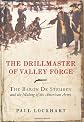 The Drillmaster of Valley Forge