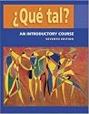 &iquest;Que tal?:  An Introductory Course   Student Edition with Bind-in OLC passcode card
