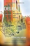 Delhi : its monuments and history