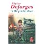La Bicyclette bleue, tome 1 de R�gine Deforges